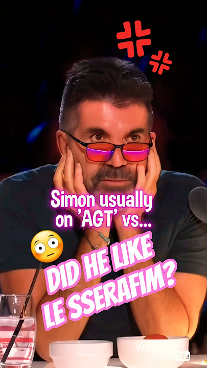 Did Simon Like Le Sserafim or!? #lesserafim #simoncowell #agt #kpop