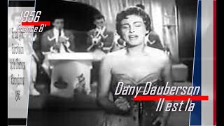 eurovision 1956 France B' 🇫🇷 Dany Dauberson - Il est la