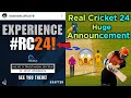 Real Cricket 24 Huge Announcement is Here || Rc24 Coming Very Soon || Real Cricket 24 Event 😱