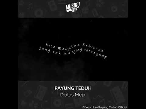 Payung teduh-di atas meja, pas buat story