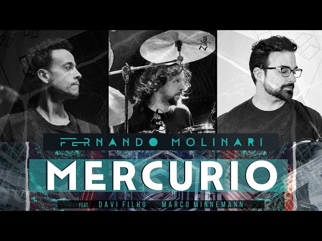 Fernando Molinari - MERCURIO - feat. MARCO MINNEMANN u0026 DAVI FILHO (Reaching Inside Version) class=