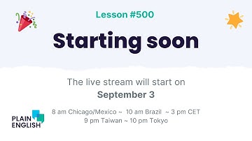 Plain English 500th Lesson (Full Stream)
