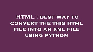 Celebrity HTML : best way to convert the this html file into an xml file using python Profile