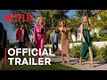 Selling the OC: Season 3 | Official Trailer | Netflix