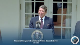 President Reagan's Remarks to White House Fellows 9\/14\/1982