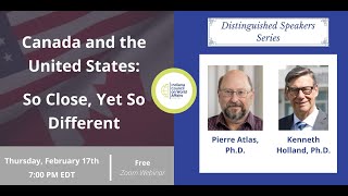 Distinguished Speakers Series | Canada and the United States: So Close, Yet So Far