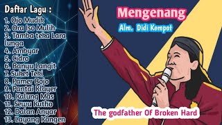 Mengenang almarhum Didi kempot full album 2020 sobat ambyar // ojo mudik