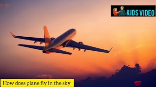 How Does A Plane Fly In The Sky? Kids Knowledgeble Video Fun Facts