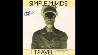 Simple Minds - I Travel (zhd extended voyage) [remix audio]