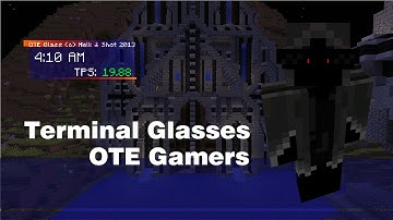 OTE Glasses - Terminal Glasses