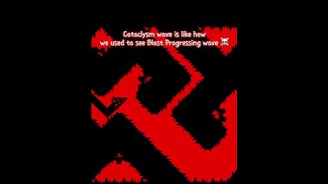 Cataclysm wave is just like blast progressing wave☠️#geometrydash  #cataclysm #demon