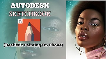 How to Paint a Realistic portrait on Autodesketchbook on Android Phone