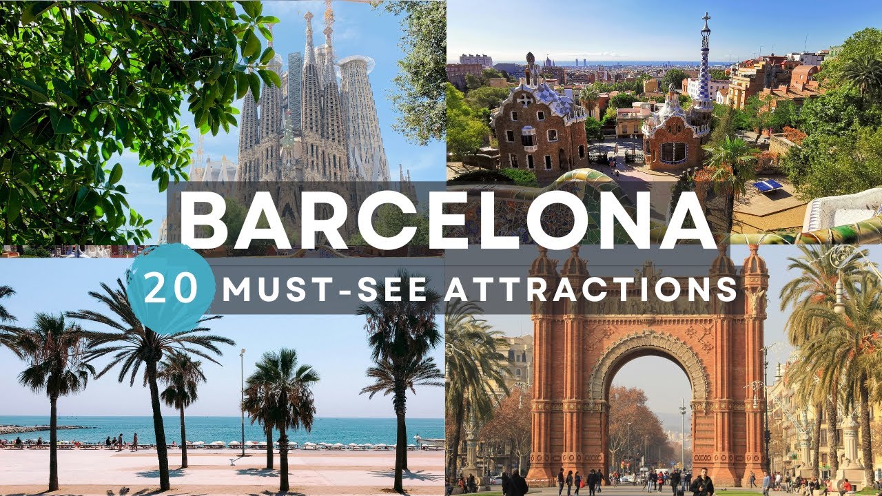20 Great Things to do in Barcelona - MUST-SEE BARCELONA ATTRACTIONS ...