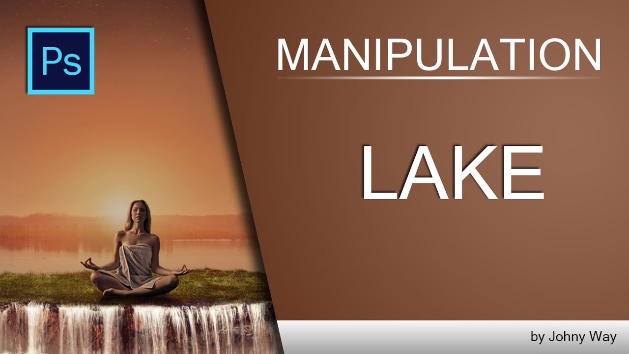 Уроки Фотошопа | Коллаж Lake Part 1