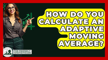 How Do You Calculate An Adaptive Moving Average? - The Friendly Statistician