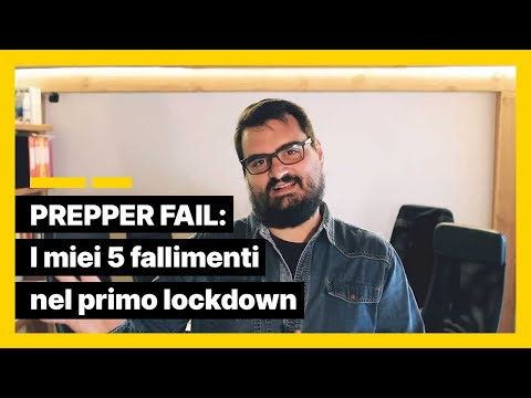 I miei 5 fallimenti da prepper durante il Lockdown