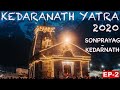 KEDARNATH YATRA 2020 || SONPRAYAG TO KEDARNATH || DAY 2 || HOW TO REACH KEDARNATH