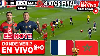 🔴 Francia vs. Marruecos EN VIVO | ✅ Analisis Horarios y Pronostico | 4TOS Final Mundial 2026
