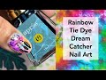 Rainbow Tie Dye Dream Catcher Nail Art || KADS || Born Pretty Store