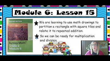 Eureka Math 2nd grade Module 6:Lesson 15