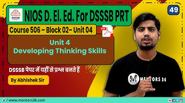 DSSSB PRT - NIOS D. El. Ed. 49 [Course 506 Block 2 - U4] for DSSSB PRT & Other Teaching Exam