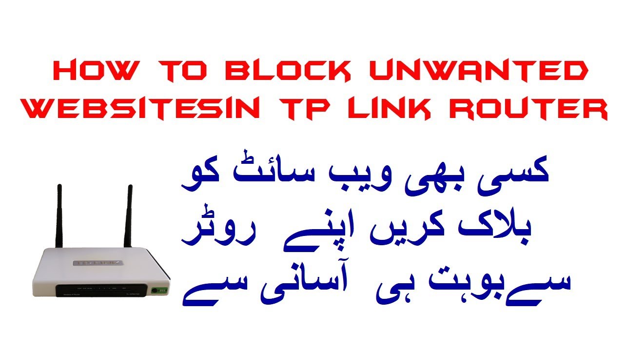 how to block websites in tp link routers any model YouTube