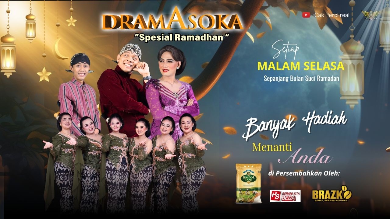 Dramasoka Spesial  Ramadhan dengan Lakon/Cerita 