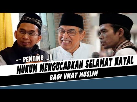 penting!!-hukum-mengucapkan-selamat-hari-natal-menurut-ustadz-abdul-somad,-ustadz-adi-hidayat