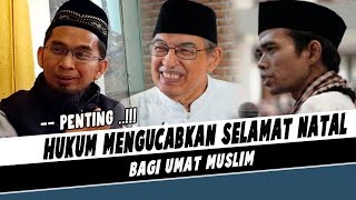 Penting Hukum Mengucapkan Selamat Hari Natal Menurut Ustadz Abdul Somad Ustadz Adi Hidayat Dubai Khalifa