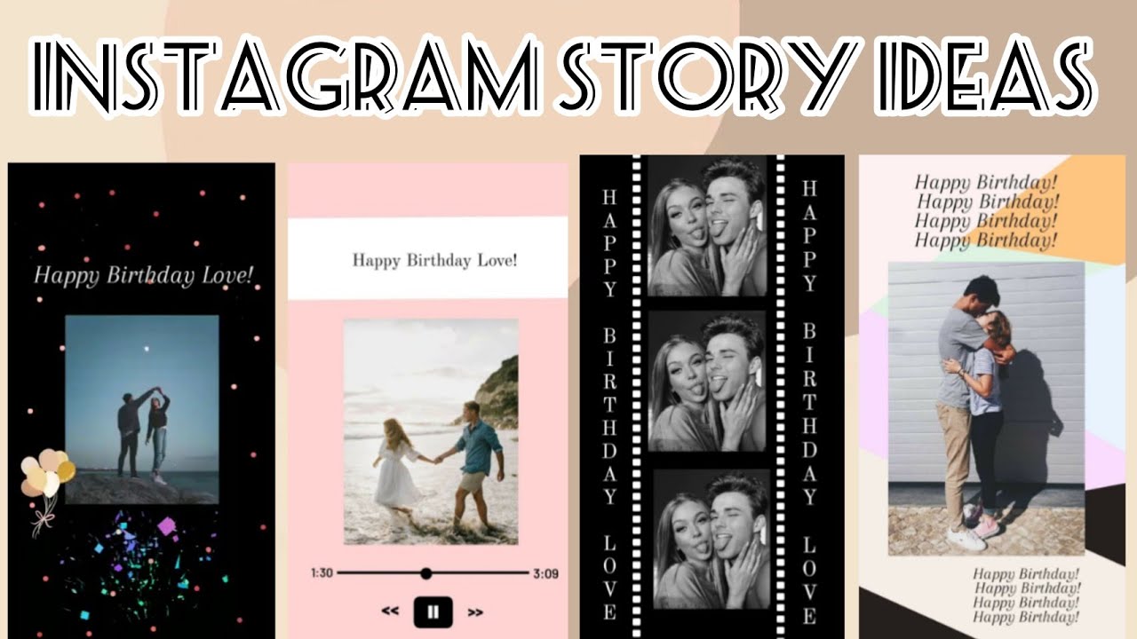 BIRTHDAY INSTAGRAM STORY IDEAS ||PART 2 | Tin N. - YouTube