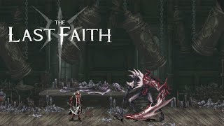 The Last Faith Demo Boss - Dr. Ridley Hermann (No Damage)
