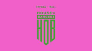 Hypside - Well (Original Mix) | House of Hustle Resimi