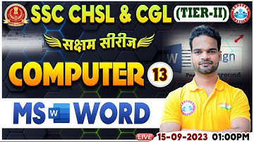 SSC CHSL & CGL 2023 Tier 2, MS Word Class Computer, CHSL Computer Class By Shivam Sir