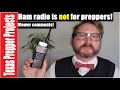 Ham Radio is NOT for preppers:  Viewer Comments answered