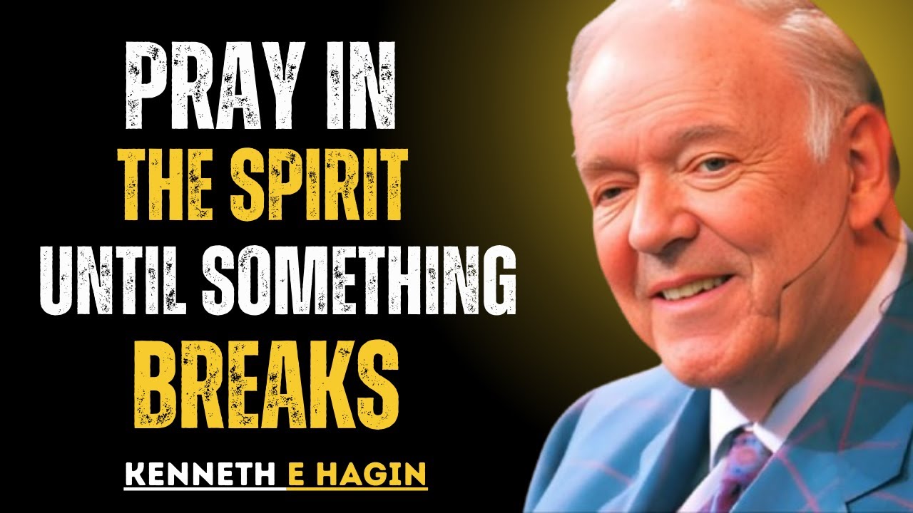 PRAYING IN THE SPIRIT: Unlocking Heaven’s Power in Your Life- Kenneth E. Hagin