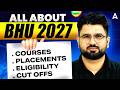 BHU 2027 Admission Process Released?How to Get Into BHU After CUET | Subject Combination,Top College
