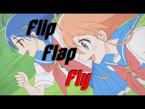 Flip Flap Fly [AMV] [Flip Flappers]