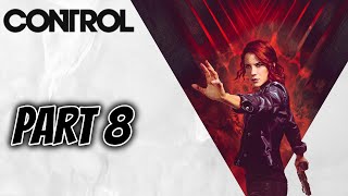 Control Gameplay Walkthrough Part 8 - The Face Of The Enemy