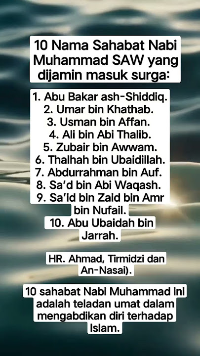 10 Nama Sahabat Nabi Muhammad SAW yang dijamin masuk surga #belajarislam #kuncisurga