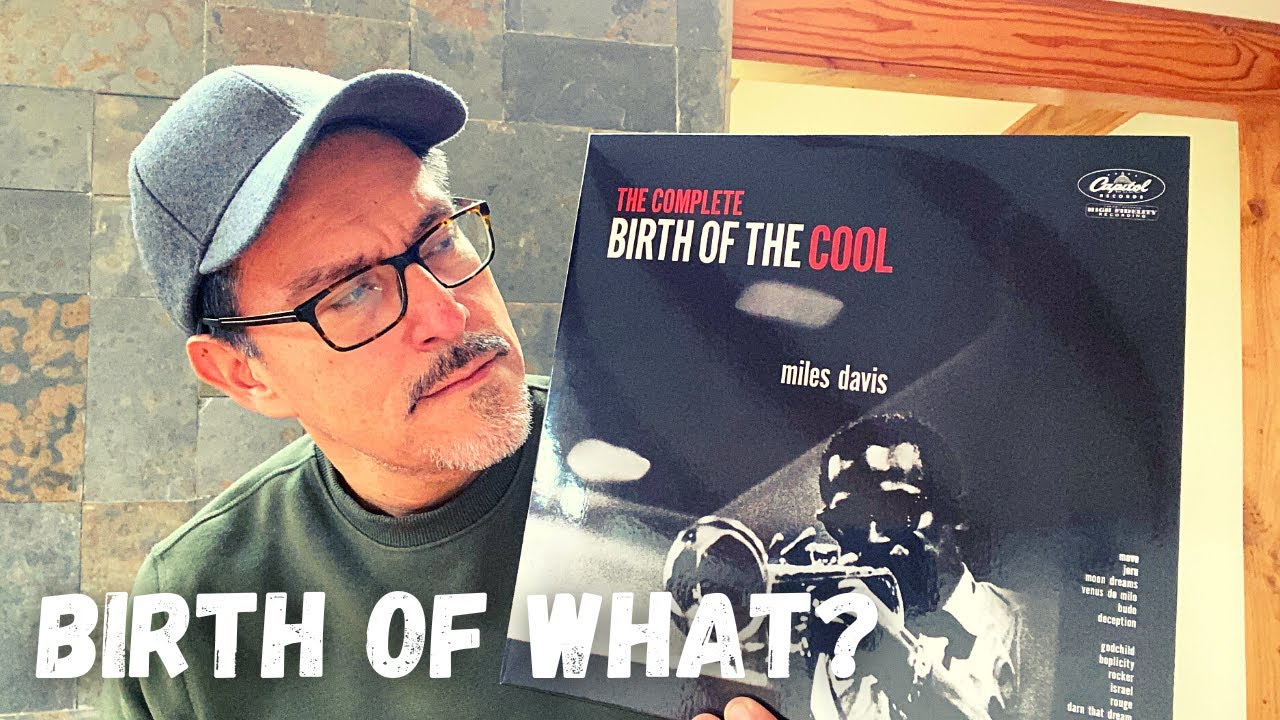 Miles Davis - The Complete Birth of the Cool (Capitol UMe 2019, repress
