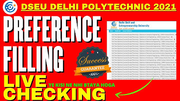 DSEU Delhi Polytechnic 2021: Preference Filling Live Checking | Guaranteed Success| Cetdelhi2021