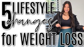 5 REALISTIC Lifestyle Changes for WEIGHT LOSS *Tips for everyday life* | LuxMommy