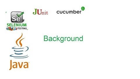 Selenium Cucumber Java BDD Framework Class 11: How to use Background part 2