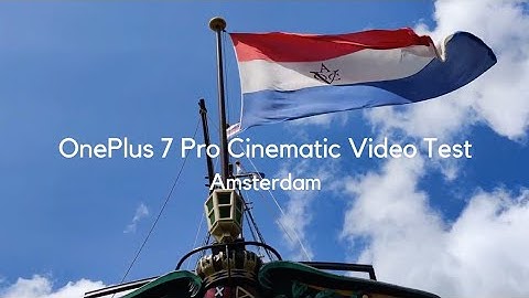 OnePlus 7 Pro - Cinematic Video Test