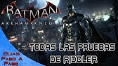 Batman Arkham Knight: El examen final del Acertijo - YouTube
