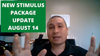 New Stimulus Package Update Stimulus Package Updates August 14
