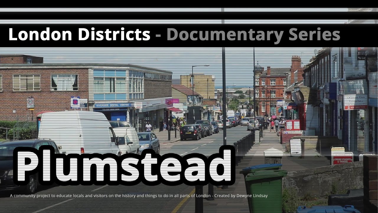 London Districts Plumstead (Documentary) YouTube