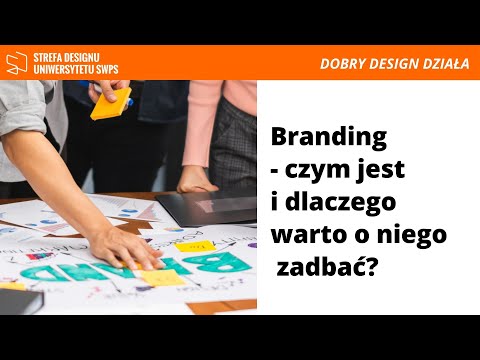 Wideo: Dlaczego robi się branding?