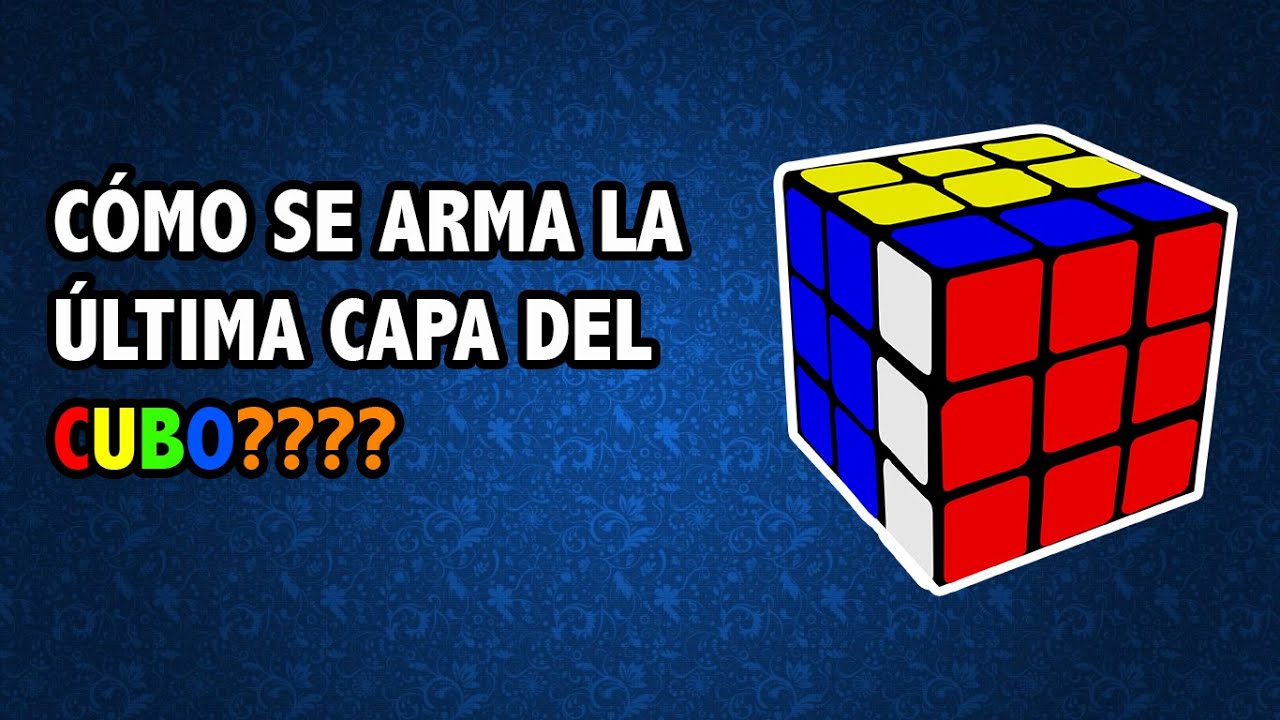 Aprende a resolver la ÚLTIMA CAPA del ¡CUBO de RUBIK! | YisusCubes