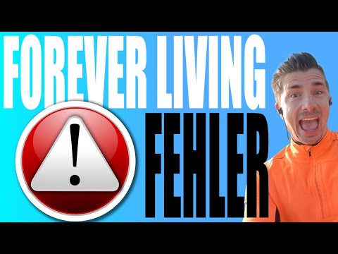 Forever Living Erfahrungen - 3 Fehler als Forever Living Vertriebspartner (Kritik) FLP